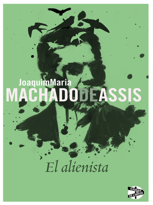 Title details for El Alienista by Machado de Assis - Available